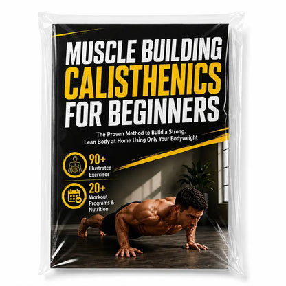 Muscle Building Calisthenics Guide for Beginners, 90+ Illustrated Exercises, 20+ Training Plans, Home Outdoor Workout Manual Book
